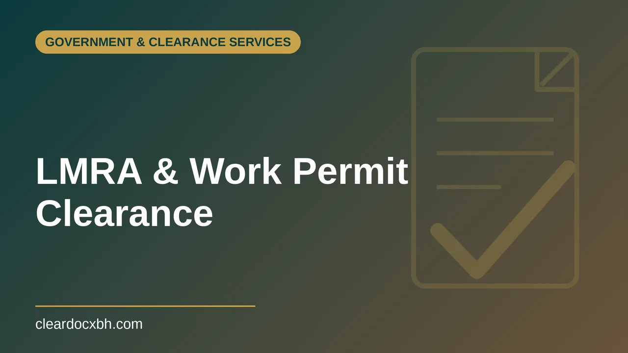 LMRA and Work Permit Clearance in Bahrain