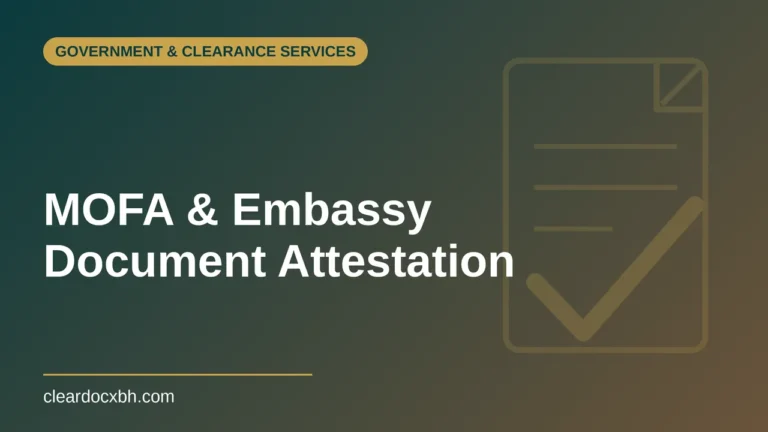 MOFA and Embassy Document Attestation in Bahrain
