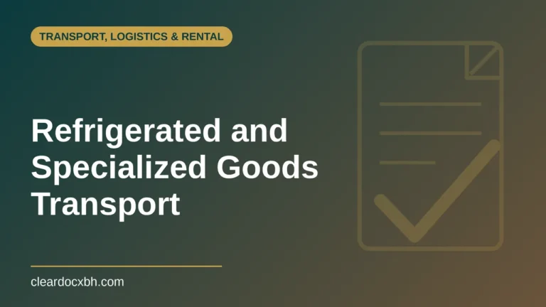 Refrigerated and Specialized Goods Transport in Bahrain